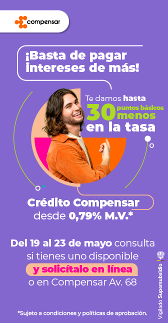 Feria Libranza de Crédito Compensar tasa desde 0,79% M.V del 19 al 23 de mayo