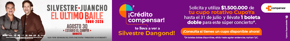 ¡Crédito Compensar te lleva a ver a Silvestre Dangond! Solicita y utiliza $1.500.000 de tu cupo rotativo CupoYa hasta el 31 de julio y llévate 1 boleta doble para este concierto. Consulta si tienes una oferta disponible ahora. 24 boletas dobles disponibles. Válido hasta agotar existencias.