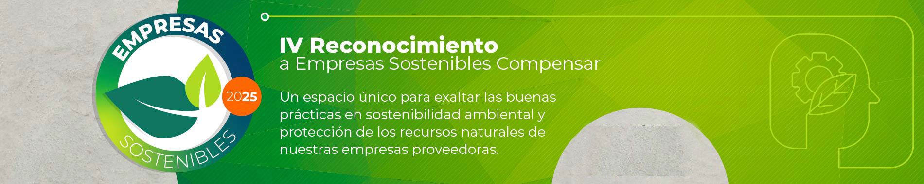 Un espacio único para exaltar las buenas prácticas en sostenibilidad ambiental y protección de los recursos naturales de nuestras empresas proveedoras.
