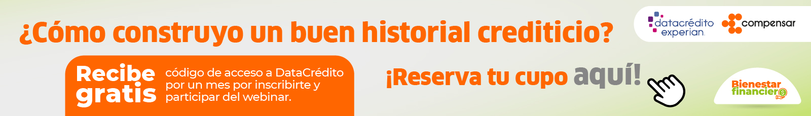 Webinar de Compensar sobre cómo construir un buen historial crediticio desde cero. Acceso gratuito a DataCrédito.