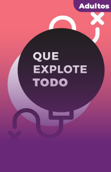 imagen libro Que explote todo