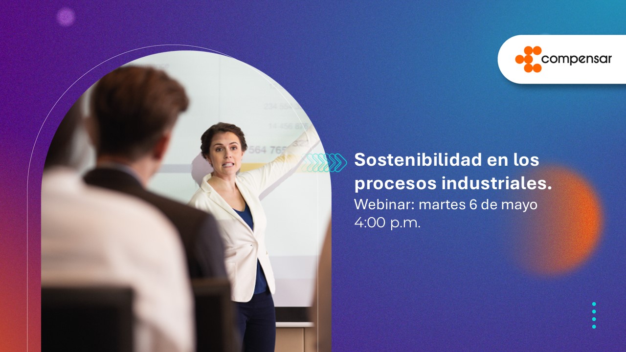 6_mayo_Sostenibilidad_en_los_procesos_industriales 