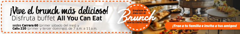 Brunch buffet All You Can Eat en Compensar. Sedes Carrera 60 y Calle 220. Disponible el primer sábado y domingo del mes. Ambiente familiar, comida ilimitada y sin reserva previa.