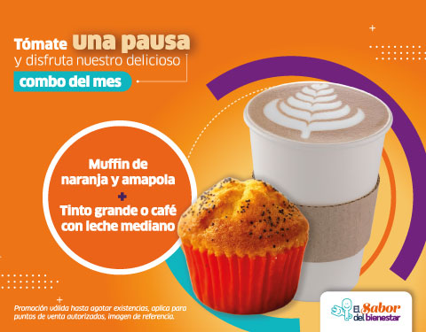 muffin naranja y amapola +
                                    tinto grande o café en leche
                                    mediano