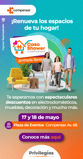 Renueva los espacios de tu hogar en Casa Shower Compensar 17 y 18 de mayo