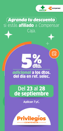 Agranda tu descuento si estás afiliado a Compensar Caja. 5% de descuento adicional a los descuentos en referencias seleccionadas. Del 23 al 28 de septiembre de 2025. Aplican TyC. Privilegios Compensar.