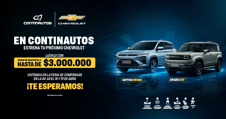 En continautos estrena tu próximo chevrolet, llévamo con: bono de matrícula de 3 millones. Visítanos en la feria de Compensar. te Esperamos.