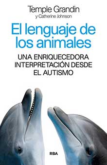 Libro “El lenguaje de los animales: una enriquecedora interpretación desde el autismo” 