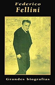Libro “Federico Fellini. Grandes biografías.”