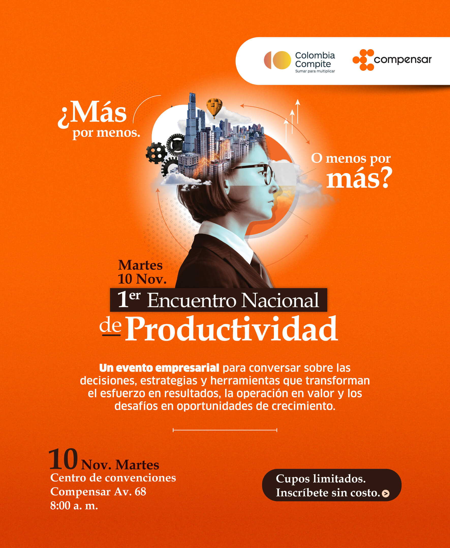 ¿Más por menos o menos por más? | Primer encuentro nacional de Productividad