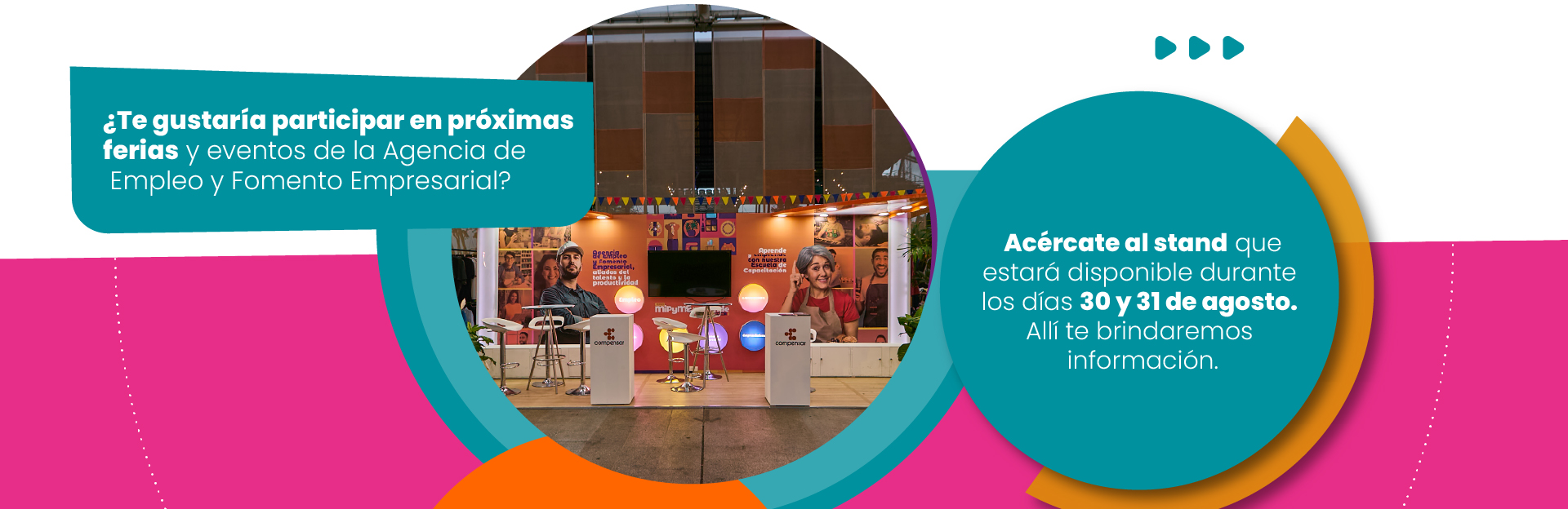 Sé parte de la feria en el 2026. Acércate al stand de la feria y descubre cómo