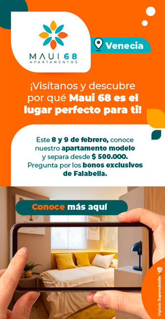 ¡Visítanos y descubre por qué Maui 68 es el lugar perfecto para ti!             Este 8 y 9 de febrero, conoce nuestro apartamento modelo y separa desde $ 500.000. Pregunta por los bonos exclusivos de Falabella.